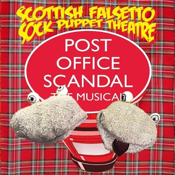 Scottish Falsetto Socks Post Office Scandal The Musical (1)